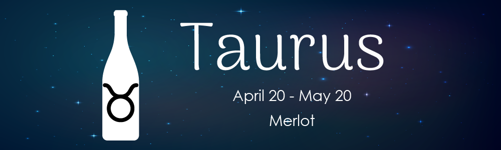 taurus zodiac sign merlot wine